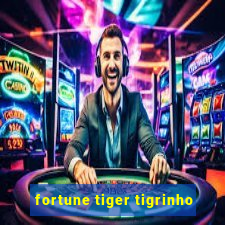 fortune tiger tigrinho